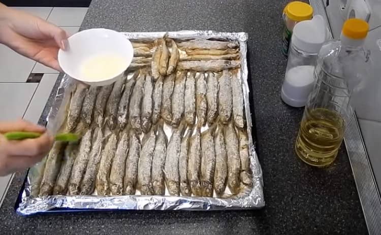 We get the fish and grease with oil.