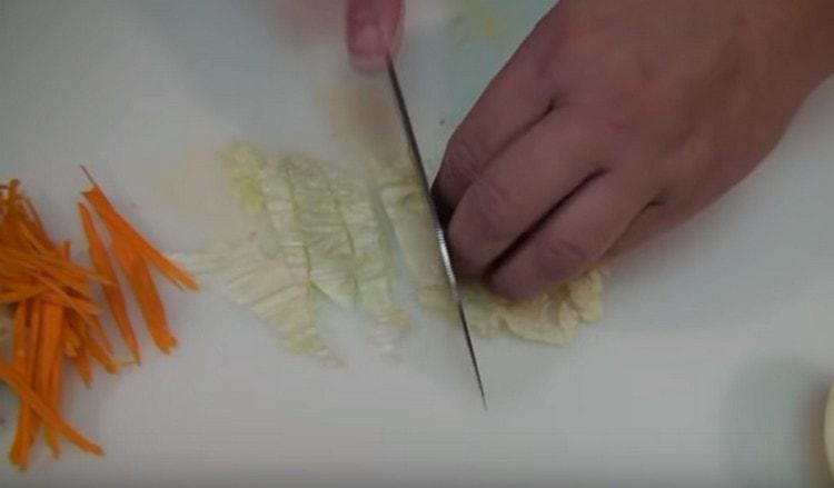 We also chop Chinese cabbage.