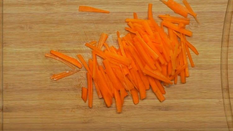 We also cut the carrots into strips.