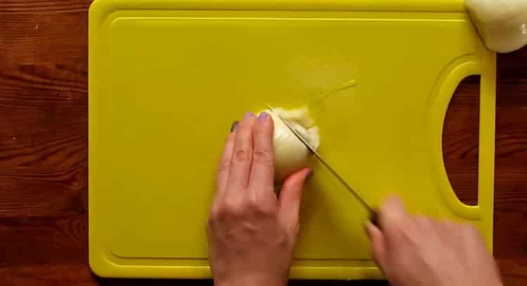 To make borsch, chop the onion