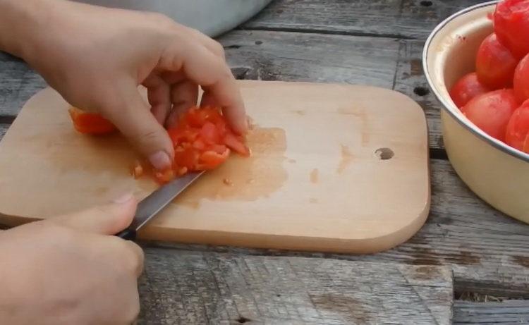 For cooking, chop the tomatoes