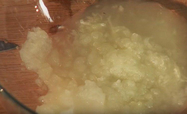 rub onion and garlic on a fine grater.